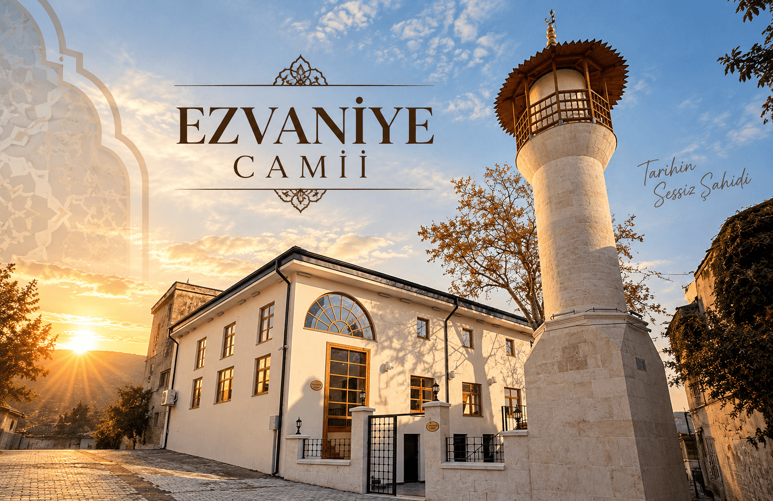 EZVANİYE CAMİİ