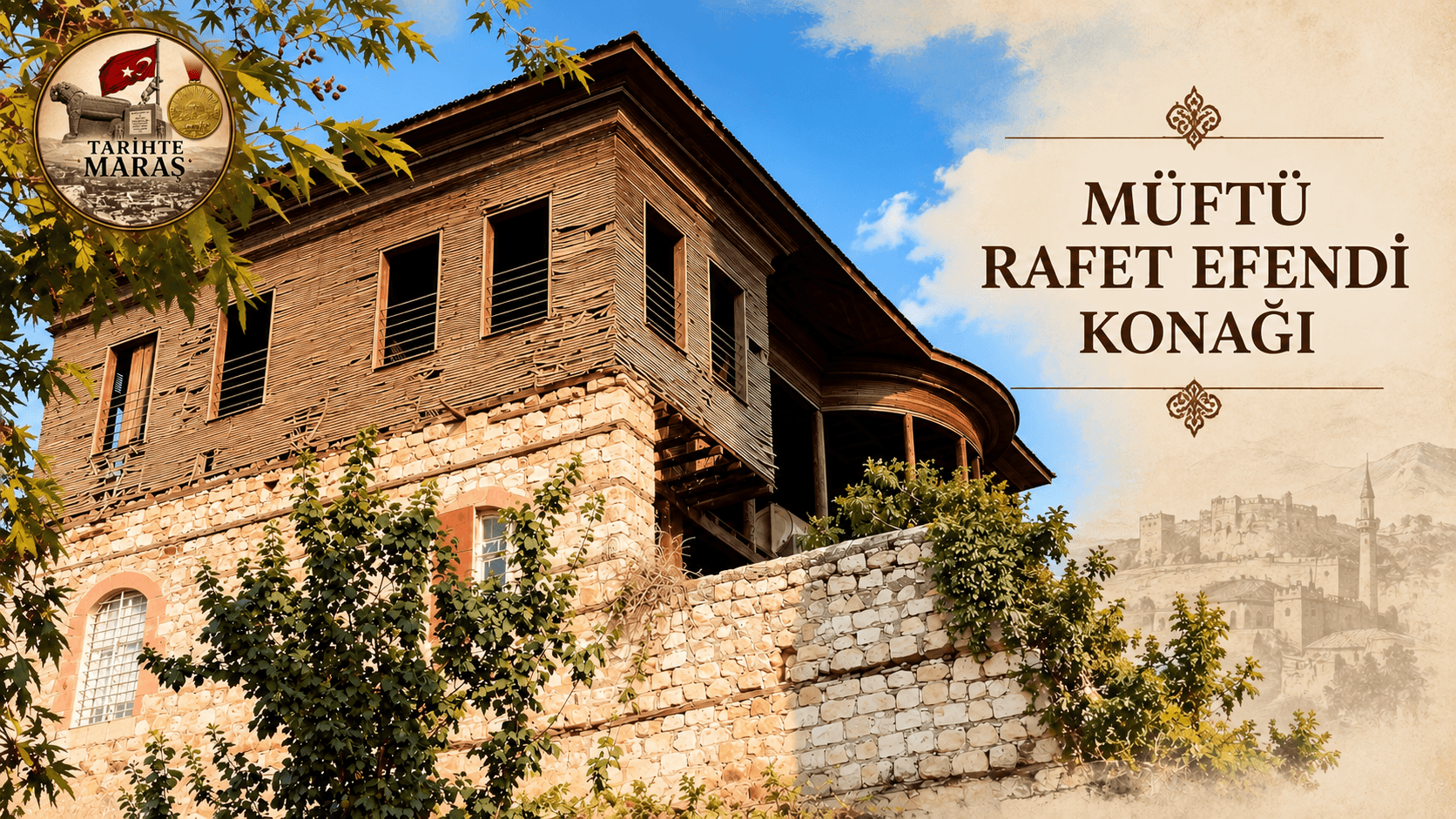 MÜFTÜ RAFET EFENDİ KONAĞI
